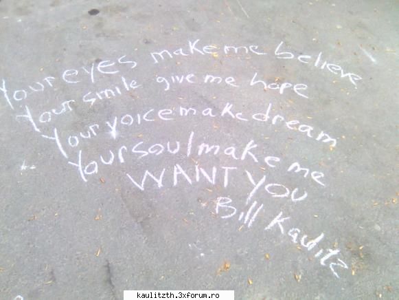 your eyes make me smile give me hope
your voice make me dream
your soul make me want you
bill