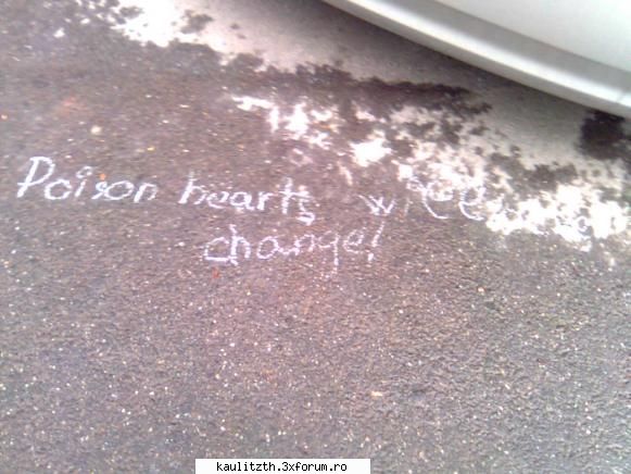 poison hearts will never change! cel mai nebunesc lucru pe care lai facut!dar care lai face?