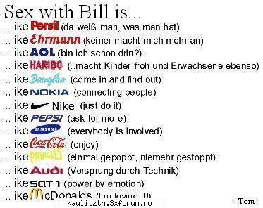 sex with bill is like.... - like Persil (omul stie ce are ) like Ehrmann - → Bill Kaulitz